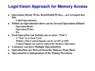 LogicVision Approach for Memory Access