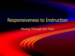 Responsiveness to Instruction