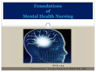 Foundations of Mental Health Nursing