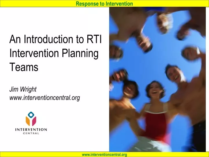 an introduction to rti intervention planning teams jim wright www interventioncentral org
