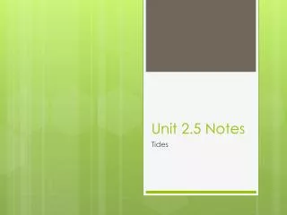 Unit 2.5 Notes