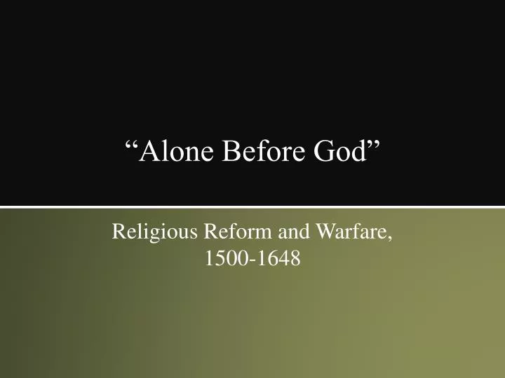 alone before god