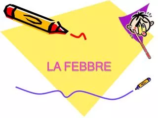 la febbre