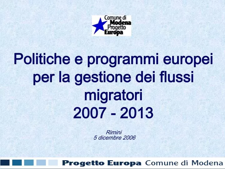 politiche e programmi europei per la gestione dei flussi migratori 2007 2013