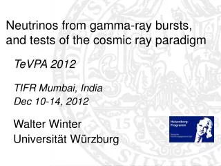 Neutrinos from gamma-ray bursts, and tests of the cosmic ray paradigm