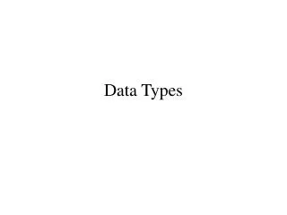 Data Types