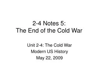 2-4 Notes 5: The End of the Cold War