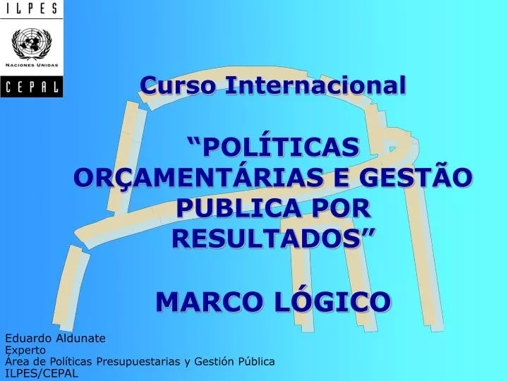 curso internacional pol ticas or ament rias e gest o publica por resultados marco l gico