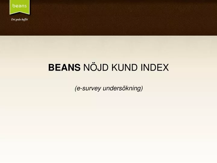 beans n jd kund index e survey unders kning