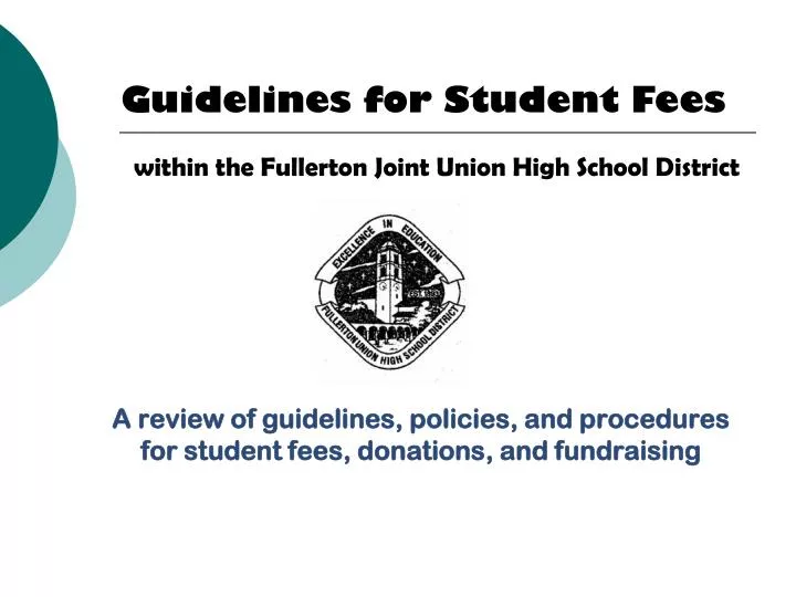 a review of guidelines policies and procedures for student fees donations and fundraising