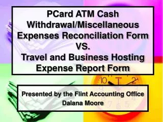 Presented by the Flint Accounting Office Dalana Moore