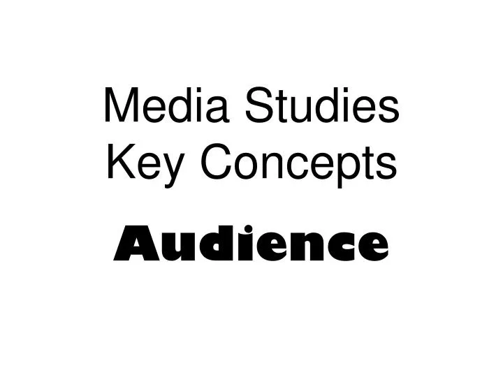 media studies key concepts