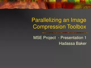 Parallelizing an Image Compression Toolbox