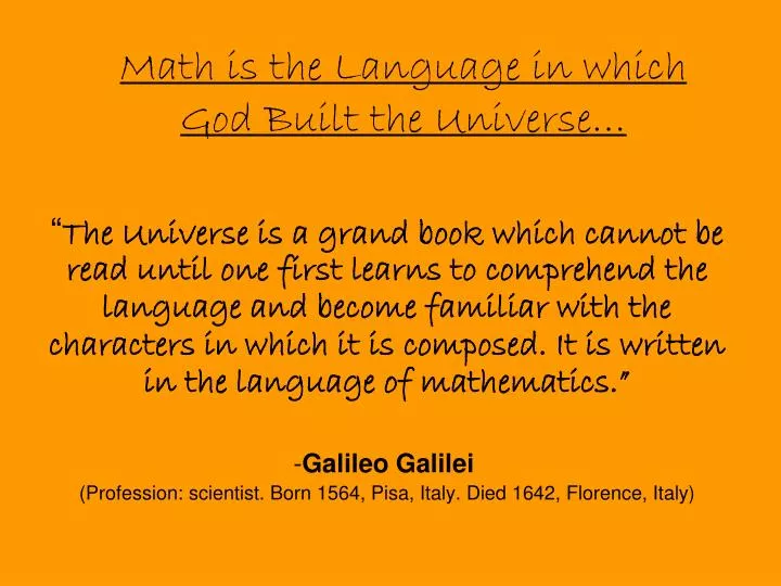 math is the language in which god built the universe