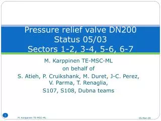 Pressure relief valve DN200 Status 05/03 Sectors 1-2, 3-4, 5-6, 6-7
