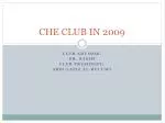 CHE CLUB IN 2009 - slide 1