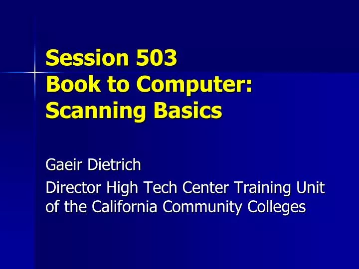 session 503 book to computer scanning basics