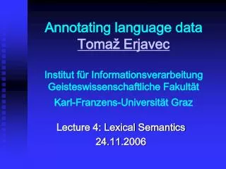 Lecture 4: Lexical Semantics 24 . 11 .2006