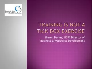 Training is not a tick box exercise
