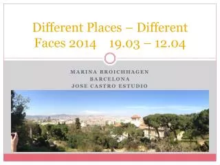 different places different faces 2014 19 03 12 04