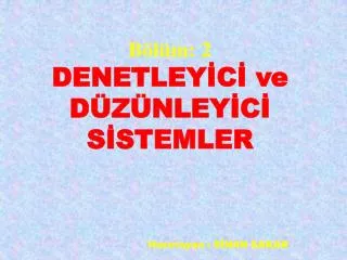 b l m 2 denetley c ve d z nley c s stemler