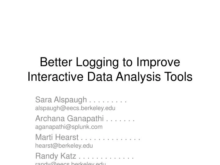 better logging to improve interactive data analysis tools