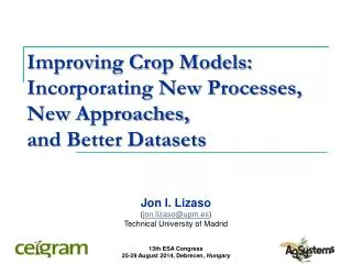 Improving Crop Models: Incorporating New Processes, New Approaches, and Better Datasets
