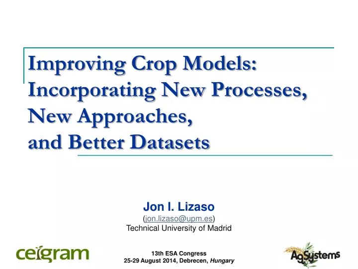 improving crop models incorporating new processes new approaches and better datasets