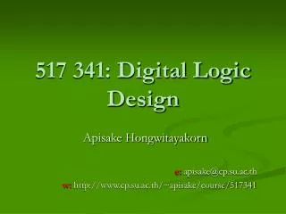517 341: Digital Logic Design