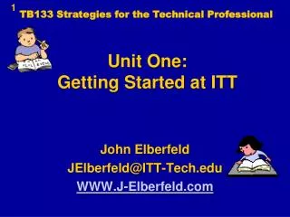 Unit One: Getting Started at ITT