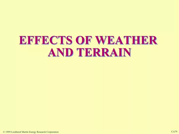 effects of weather and terrain