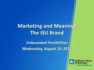 Marketing and Meaning: The ISU Brand