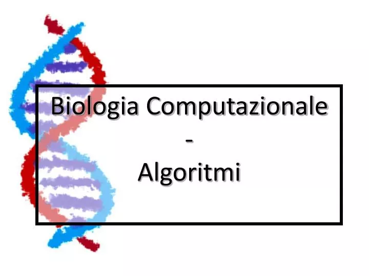 biologia computazionale algoritmi