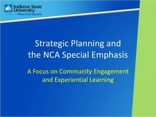Strategic Planning and the NCA Special Emphasis