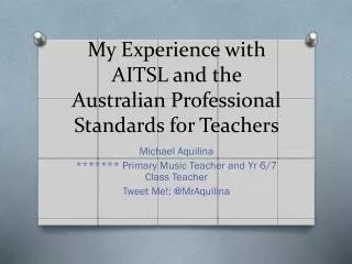 My Experience with AITSL and the Australian Professional Standards for Teachers