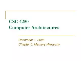 CSC 4250 Computer Architectures