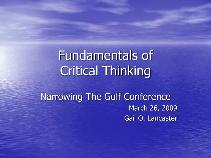fundamentals of critical thinking