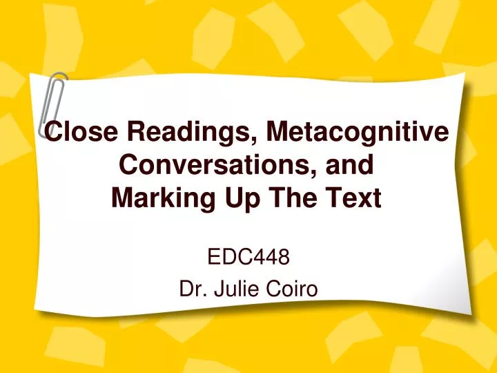 close readings metacognitive conversations and marking up the text