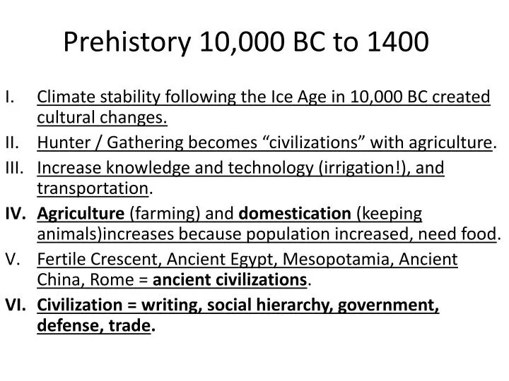 prehistory 10 000 bc to 1400