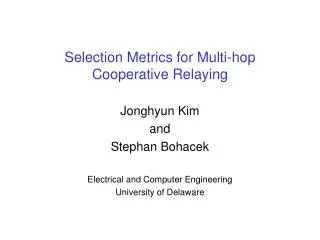 Selection Metrics for Multi-hop Cooperative Relaying