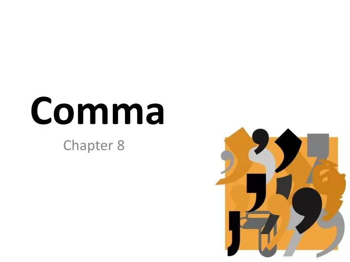 comma