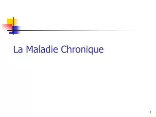 la maladie chronique
