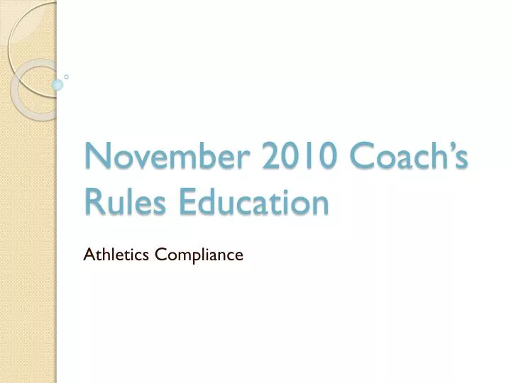 november 2010 coach s rules education
