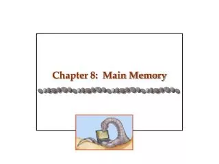 chapter 8 main memory