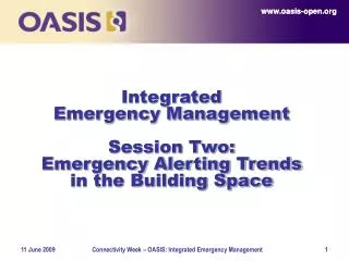 Integrated Emergency Management Session Two: Emergency Alerting Trends in the Building Space