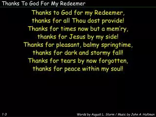 Thanks To God For My Redeemer