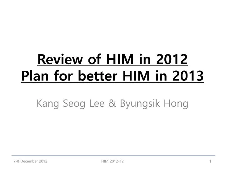 review of him in 2012 plan for better him in 2013