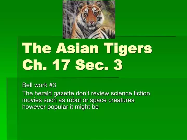 the asian tigers ch 17 sec 3