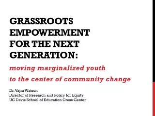 Grassroots empowerment for the next generation :