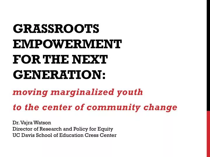 grassroots empowerment for the next generation